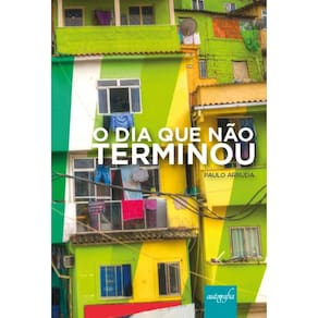 O Dia que não terminou