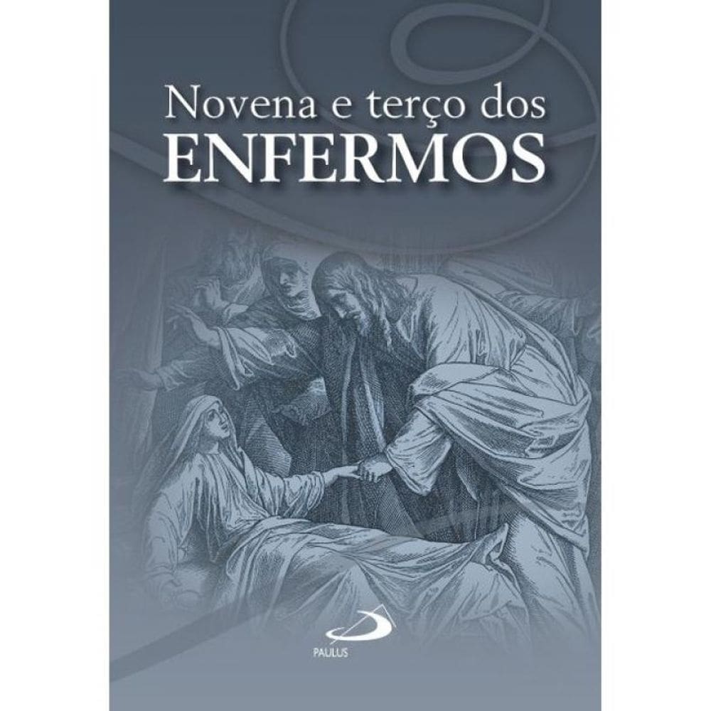 Novena E Terço Dos Enfermos