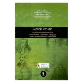 Bioeconomia: Diversidade E Riqueza Para O Desenvolvimento Sustentável