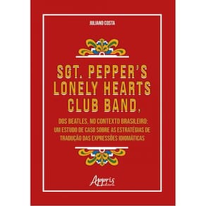 Sgt. Pepper’S Lonely Hearts Club Band, Dos Beatles, No Contexto Brasileiro