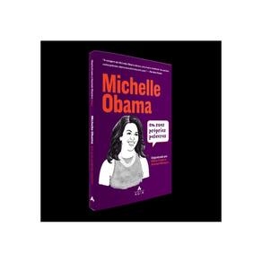 Michelle Obama em Suas Proprias Palavras