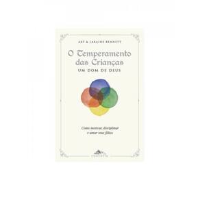 O Temperamento Das Crianças - Um Dom De Deus