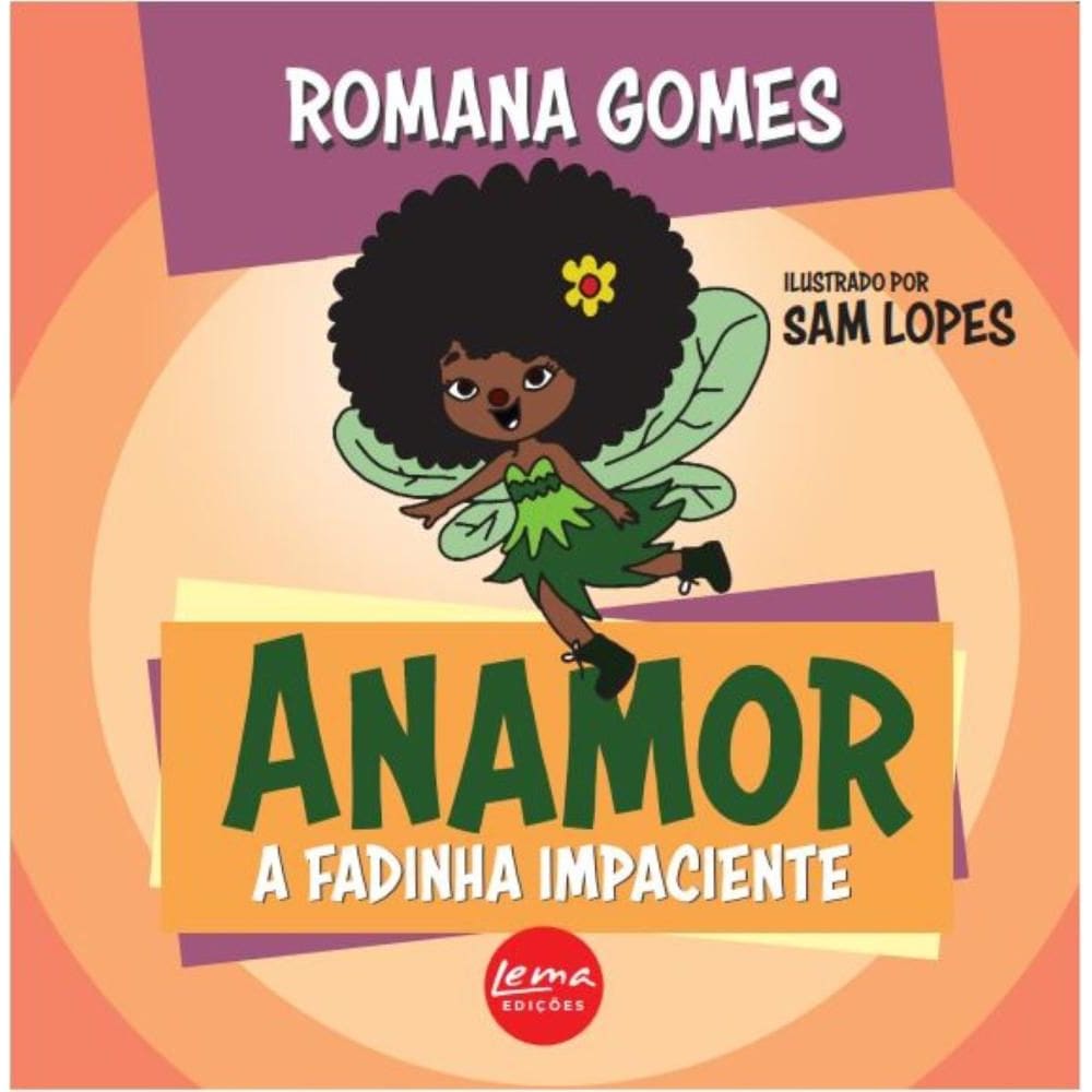 Anamor: A Fadinha Impaciente
