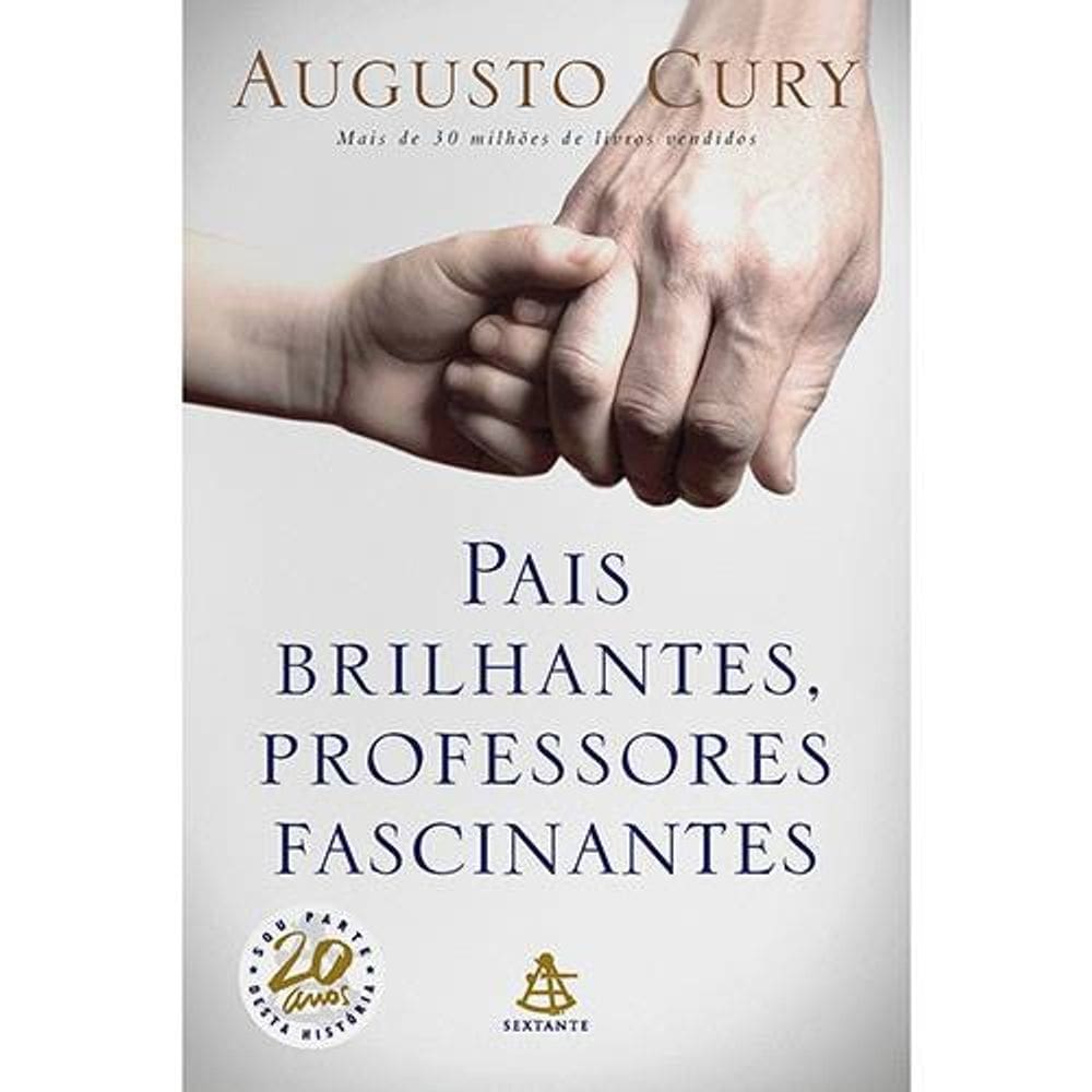 Pais Brilhantes, Professores Fascinantes