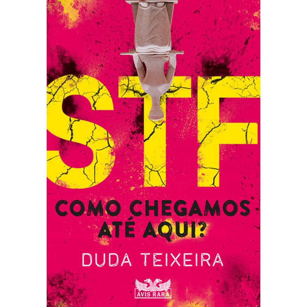 Stf - Como Chegamos até Aqui?