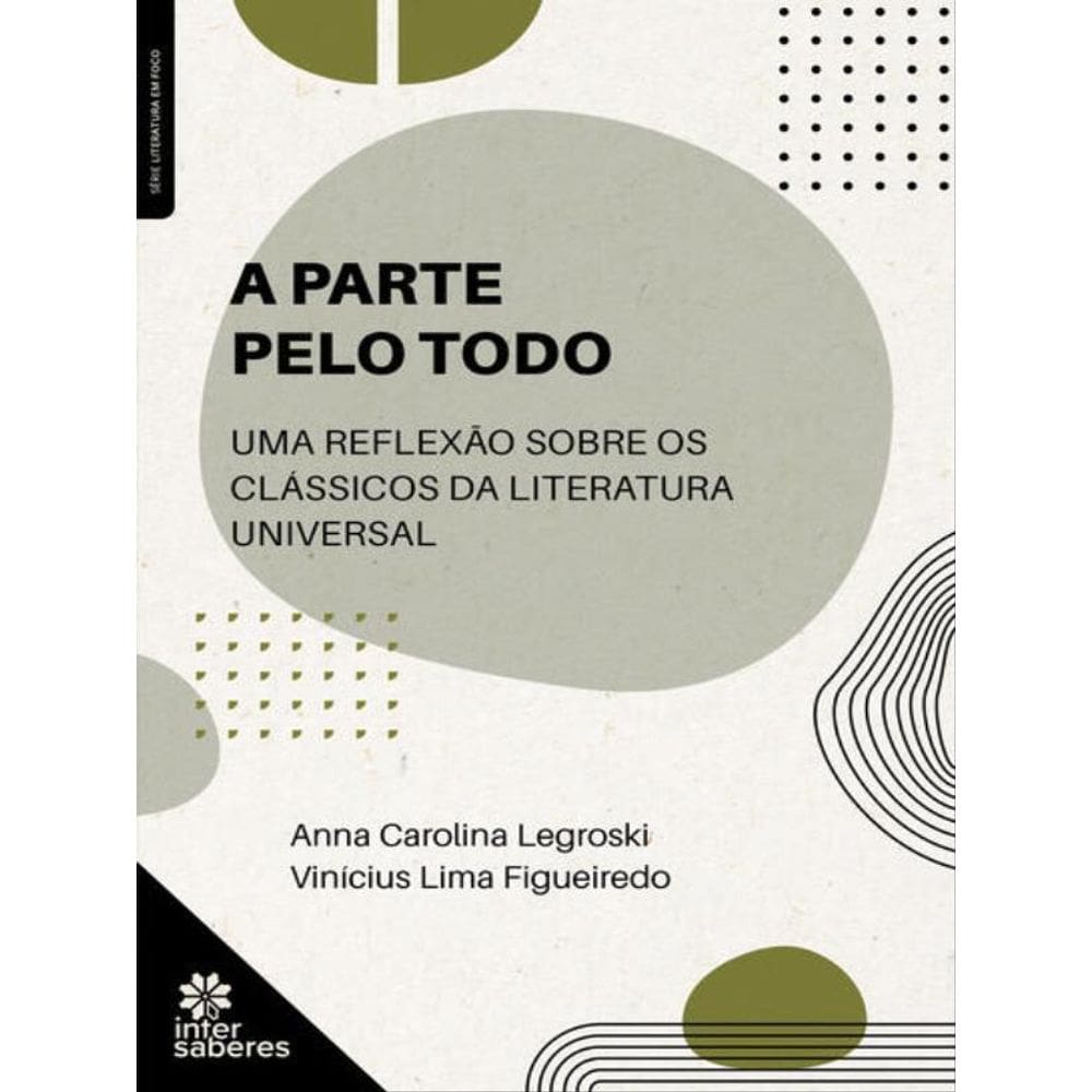A Parte Pelo Todo: