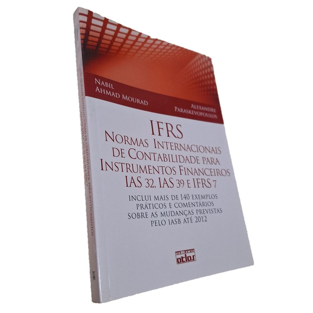 IFRS Normas Internacionais de Contabilidade, Atlas, 2010