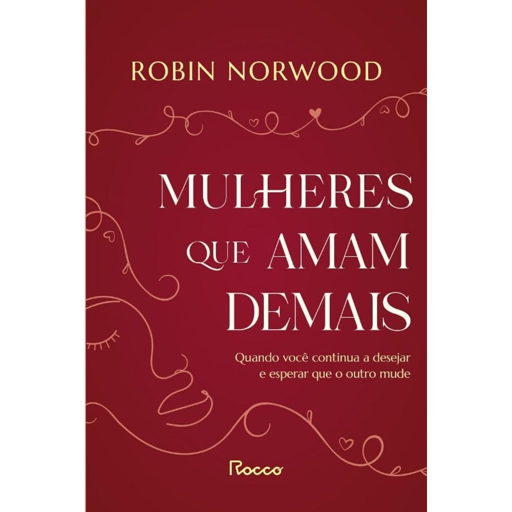 Mulheres Que Amam Demais