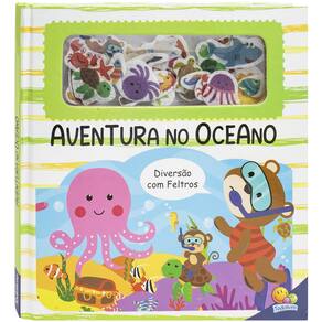 Diversao Com Feltros: Aventura No Oceano