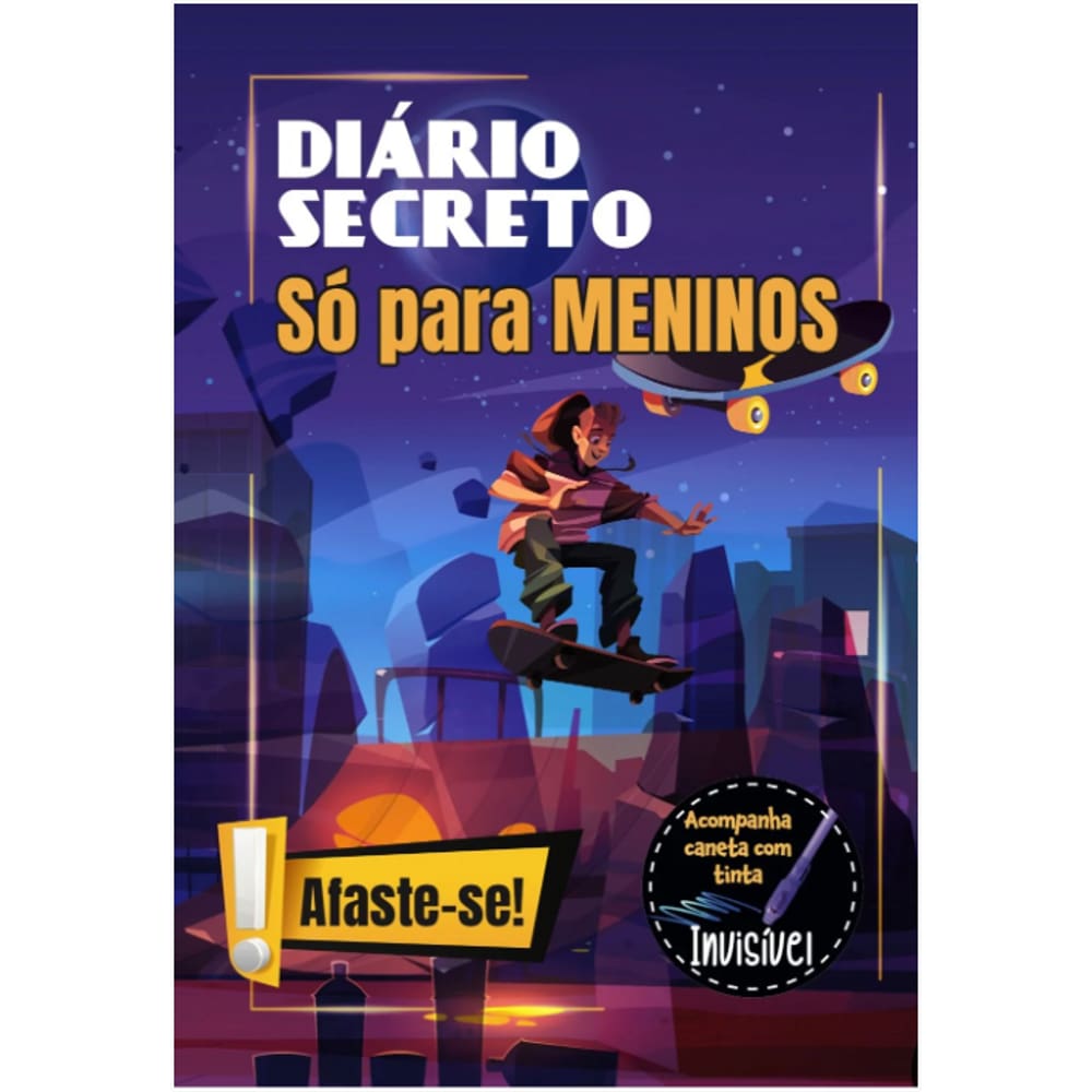 Diario Secreto - So Para Meninos Skate
