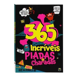 Livro Infantil De Humor - 365 Incríveis Piadas E Charadas