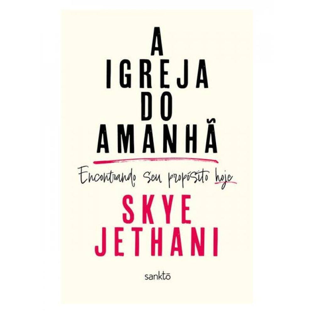A Igreja Do Amanhã