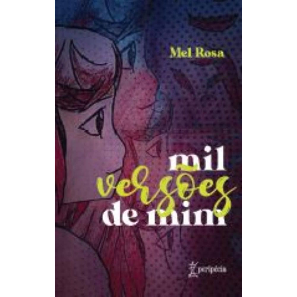 Mil versões de mim