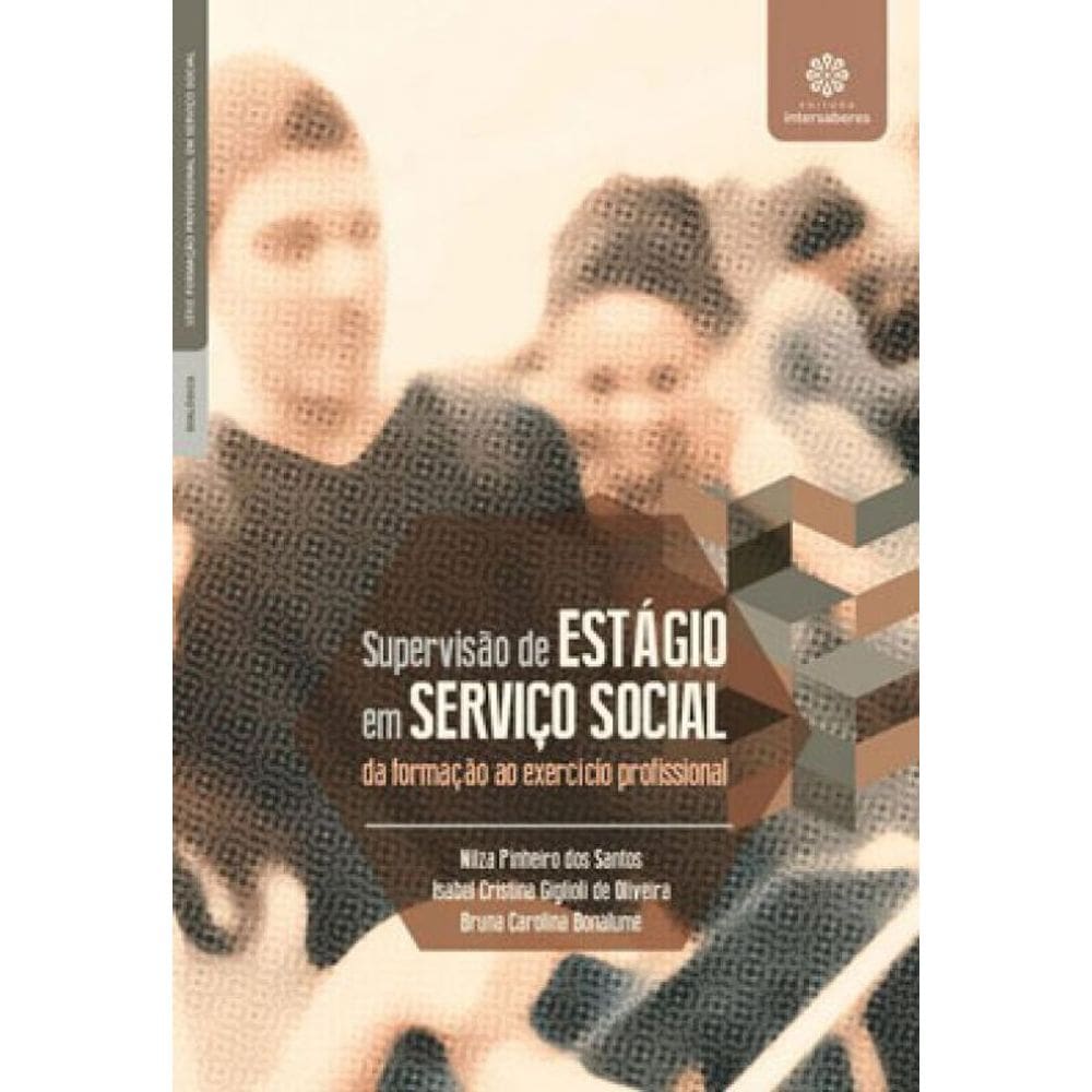 Supervisão De Estágio Em Serviço Social: