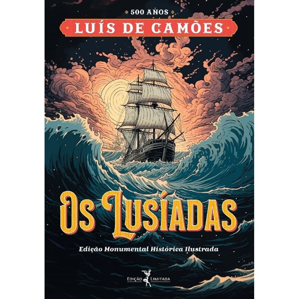 Os Lusíadas: 500 Anos de Camões - Edição Monumental Histórica Ilustrada