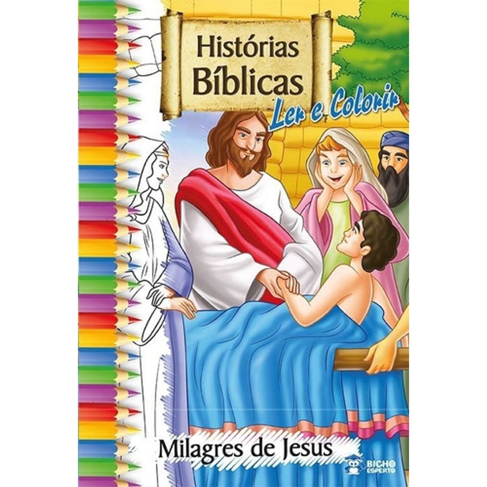 Histórias Bíblicas Para Ler E Colorir - Milagres De Jesus