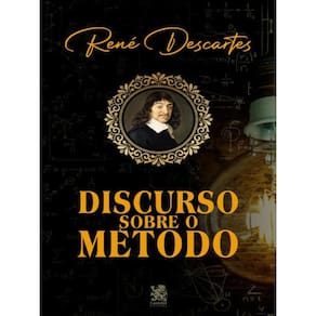 Livro Discurso Sobre o Metodo - Rene Descartes - Camelot Editora