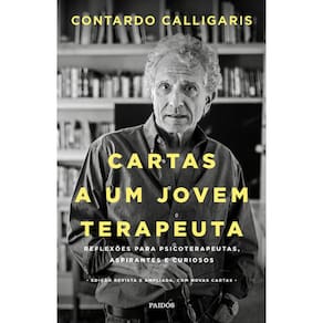 Cartas A Um Jovem Terapeuta Contardo Calligaris