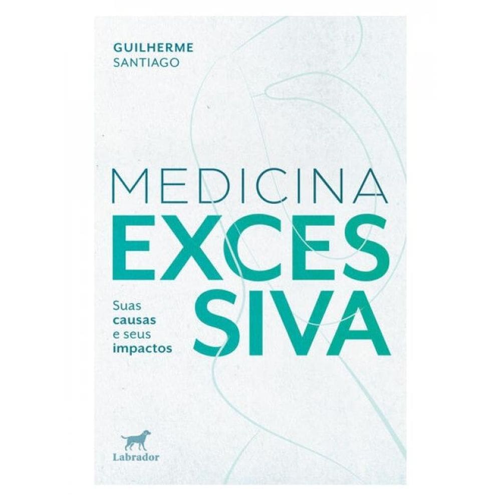 Medicina Excessiva
