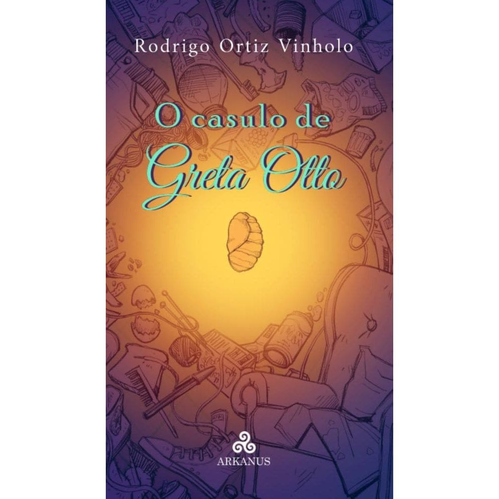 O casulo de Greta Otto