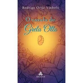 O casulo de Greta Otto