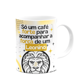 Caneca Divertida Signos Leão - Café e Leonino