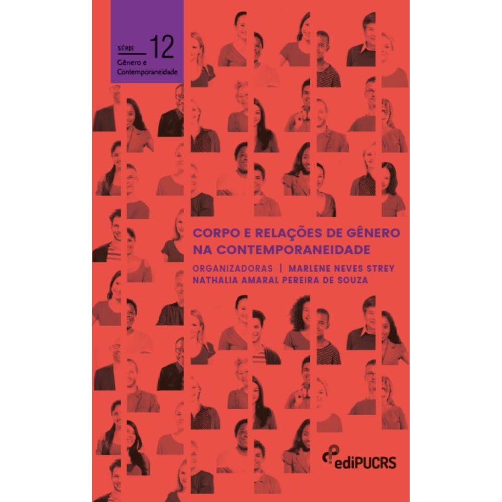 Corpo e relações de gênero na contemporaneidade: Reflexões contemporâneas e interdisciplinares