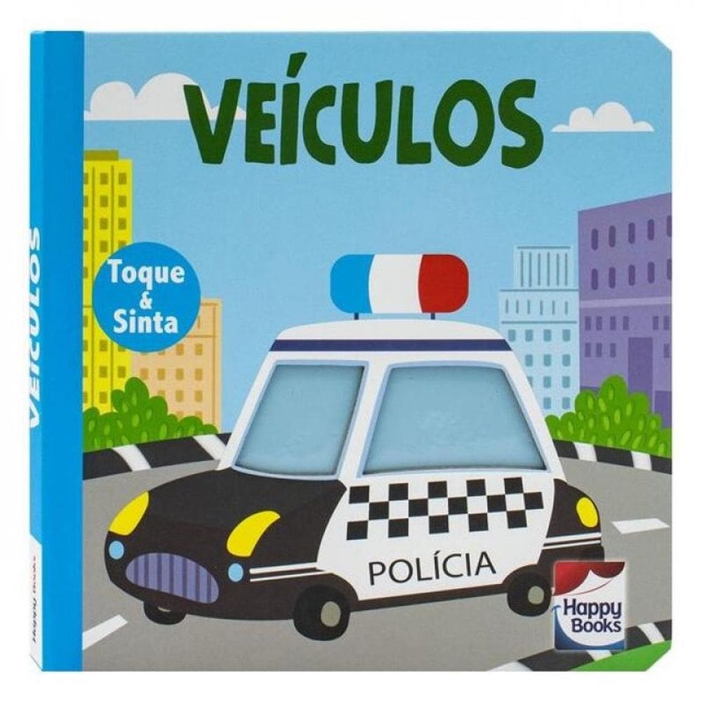 Animais Fofuchos - Toque E Sinta: Veículos