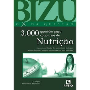 Bizu de Nutrição - 3000 questões para concursos de Nutrição