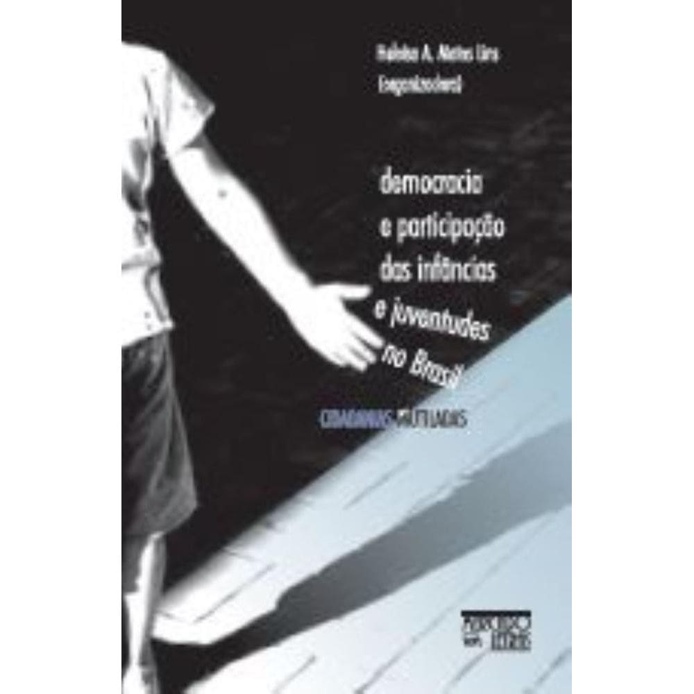 Democracia e participação da infâncias e juventudes no Brasil