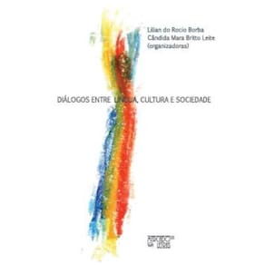 Diálogos entre língua, cultura e sociedade