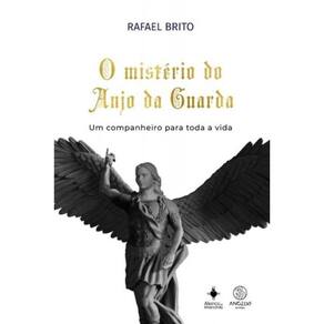 O Mistério Do Anjo Da Guarda