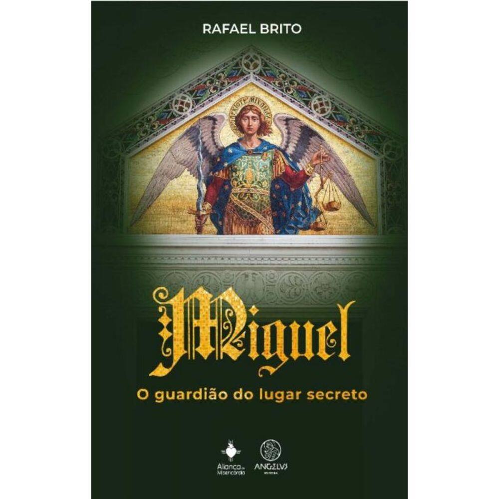 Miguel, o Guardião do Lugar Secreto