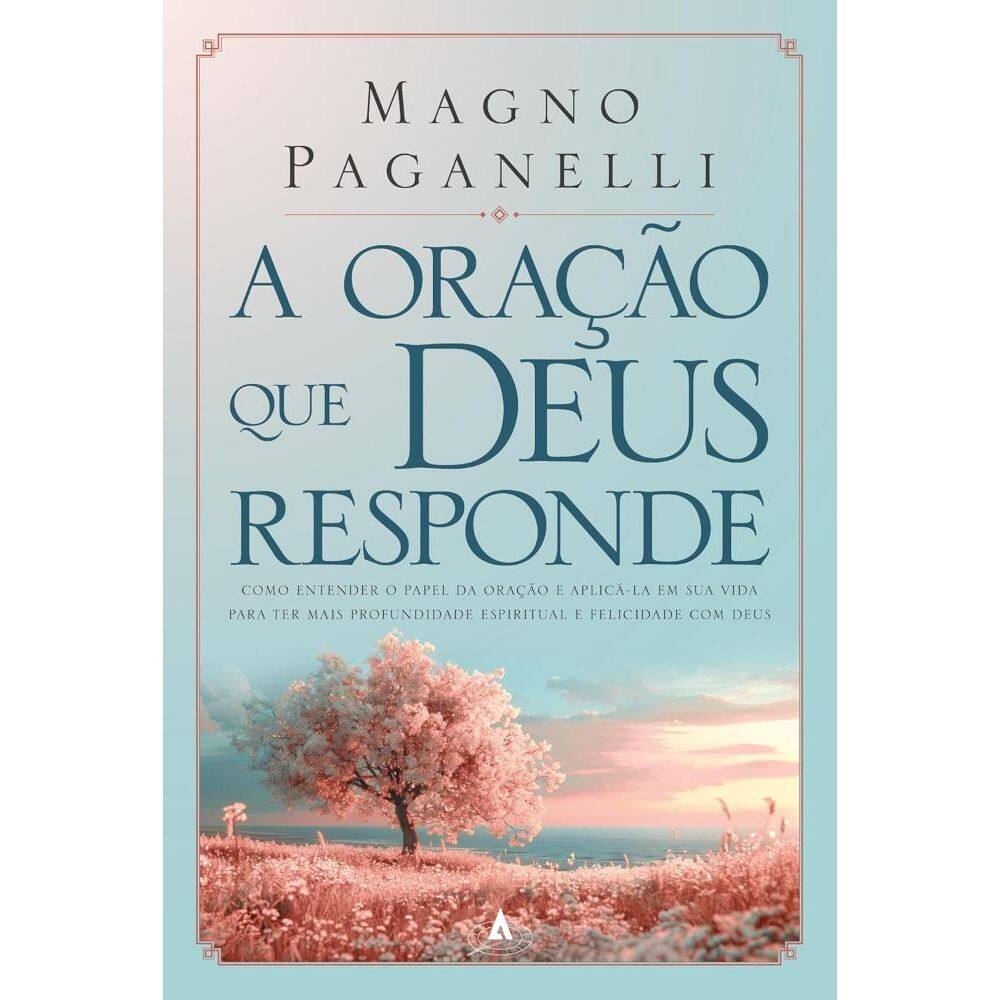 A oração que Deus responde (2008)