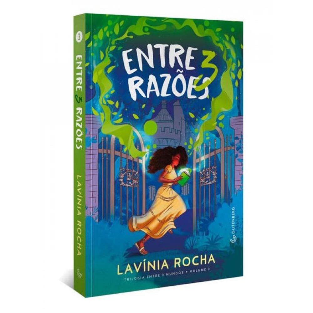 Entre 3 Razões (Trilogia Entre 3 Mundos, Vol. 3)
