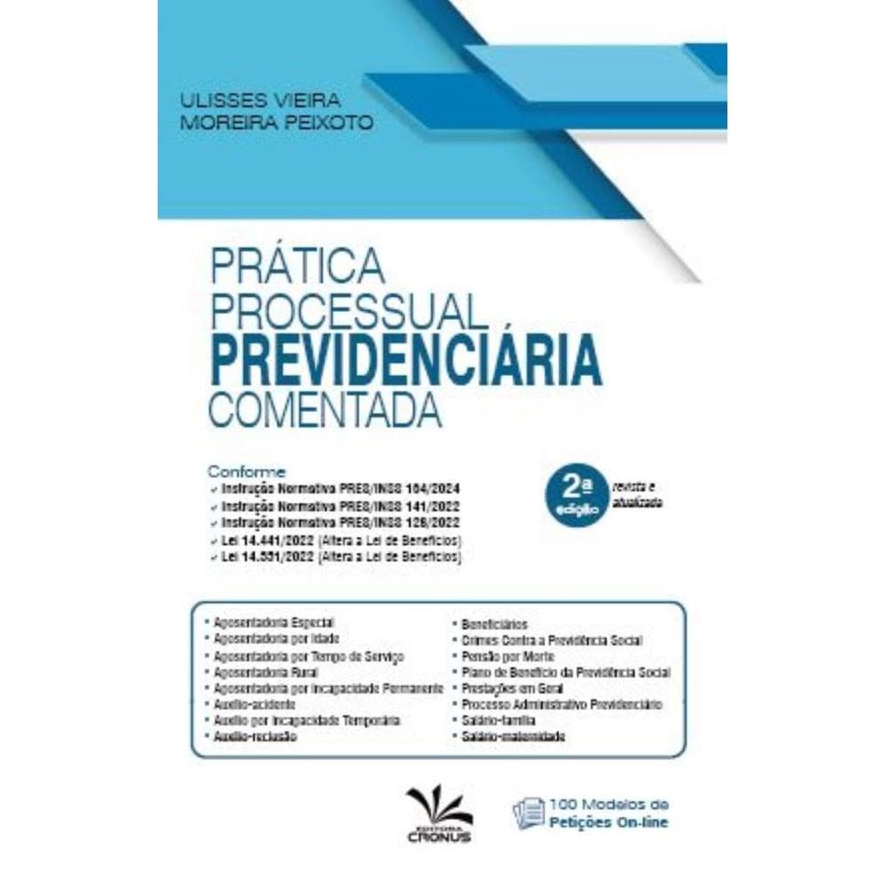 Prática Processual Previdenciária Comentada