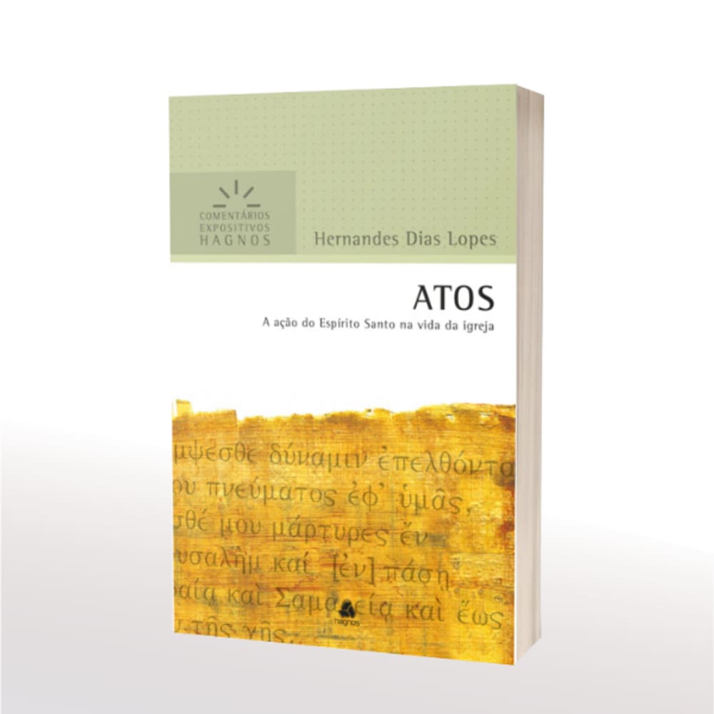Livro Atos Comentários Expositivos - Hernandes Dias Lopes