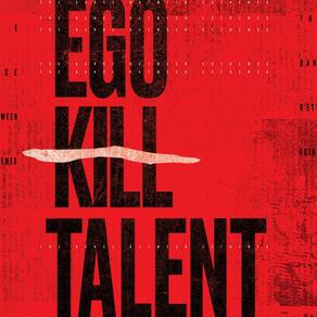 CD Ego Kill Talent The Dance Between Extremes