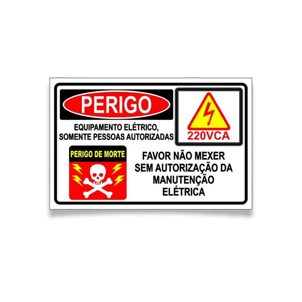 Placa de Perigo Equipamento Elétrico Somente Pessoas Autorizadas 220vca