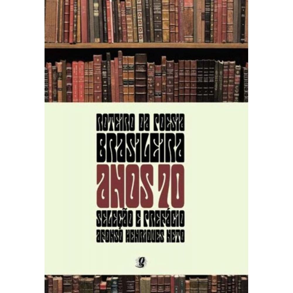 Oteiro Da Poesia Brasileira - Anos 70