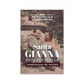 Santa Gianna Beretta Molla - Lembranças Do Marido
