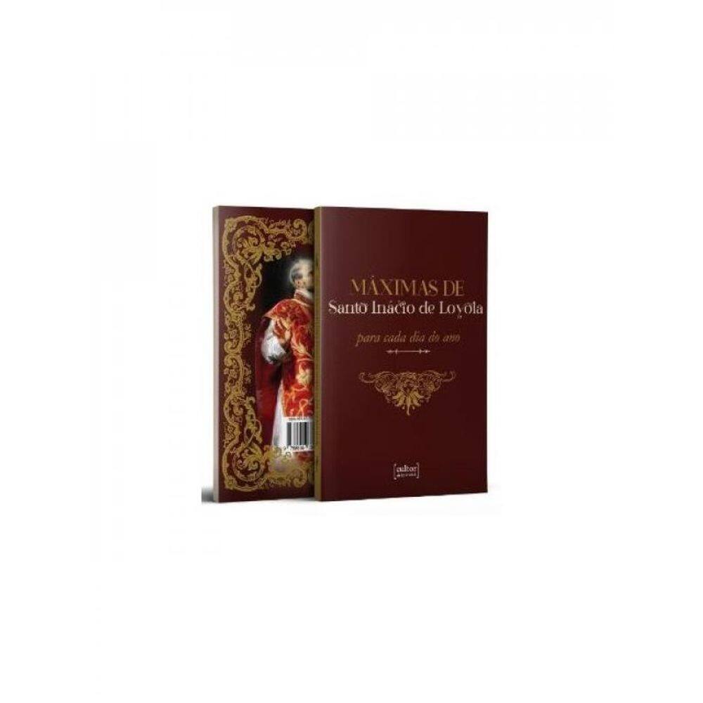 Máximas De Santo Inácio De Loyola - Para Cada Dia Do Ano