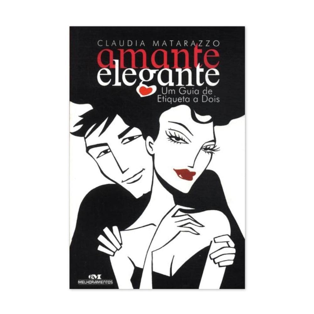 Amante Elegante - Editora Melhoramentos