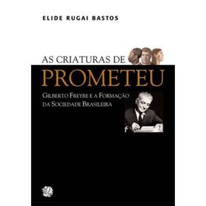 Criaturas De Prometeu -Gf E A Formacao Da Socbras