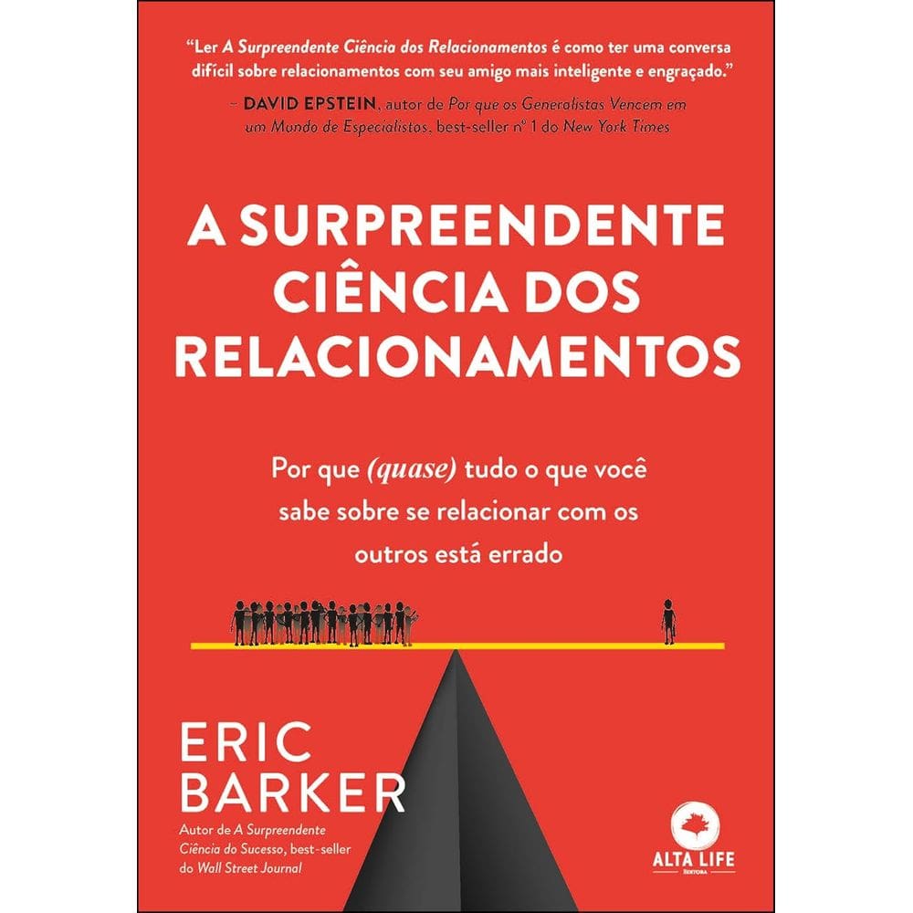 A surpreendente ciência dos relacionamentos