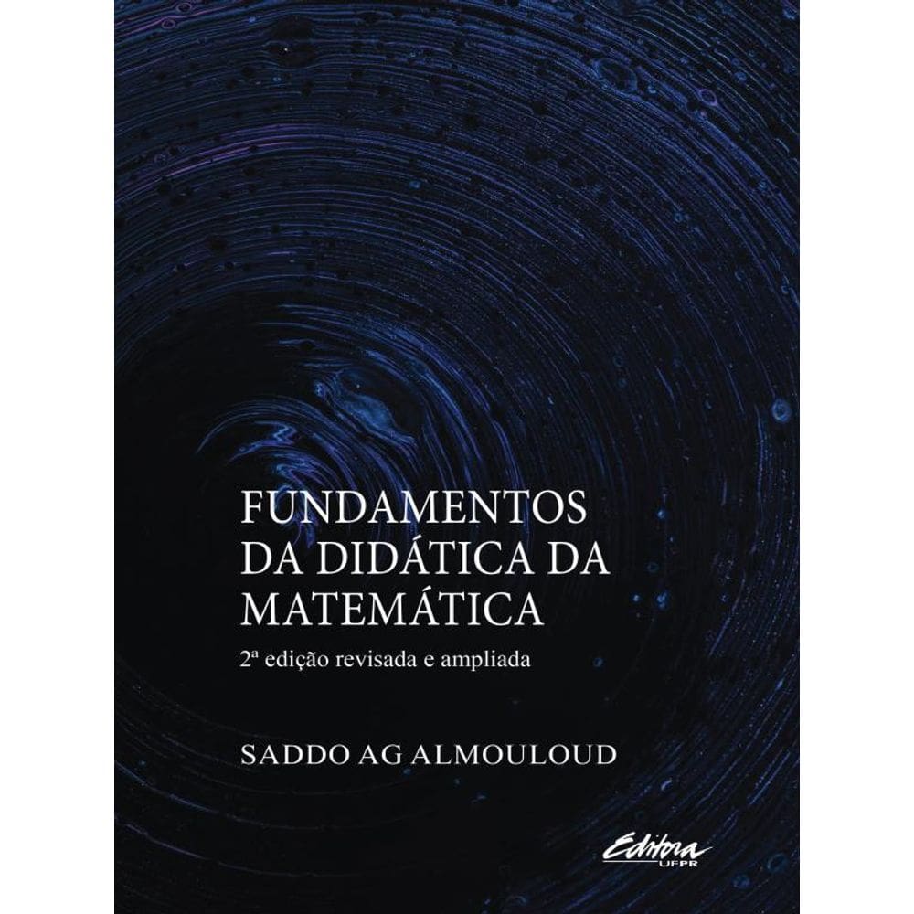 Fundamentos Da Didática Da Matemática - Vol. 1