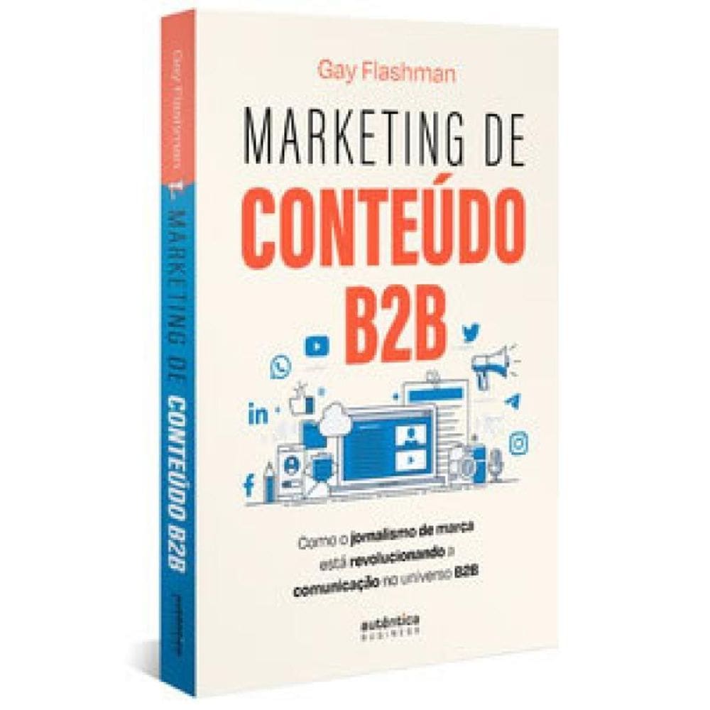 Marketing Conteúdo B2B Como O Jornalismo Marca Está