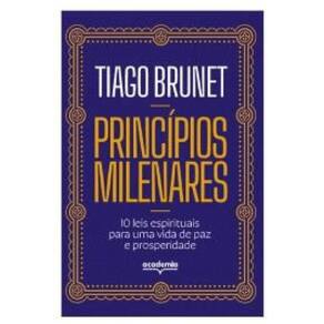 Princípios Milenares 10 Leis Espirituais Uma Vida Paz E