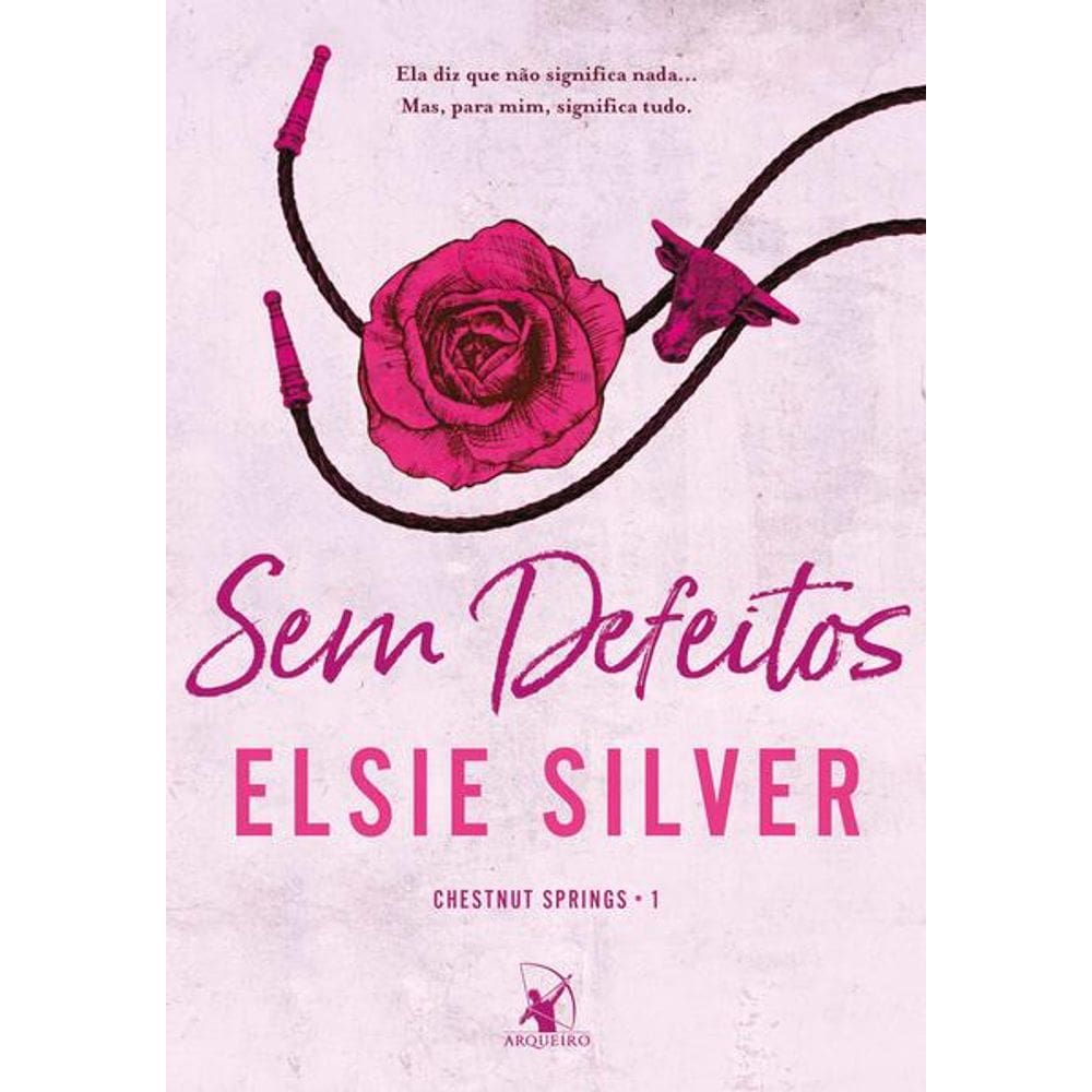 sem Defeitos (Chestnut Springs - Livro 1)