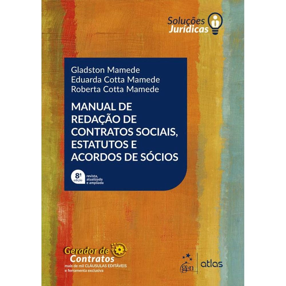 Manual de Redação de Contratos Sociais, Estatutos e Acordos de Sócios
